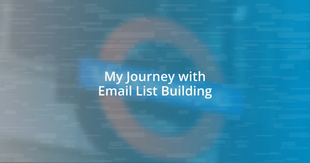 My Journey with Email List Building