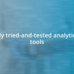 My tried-and-tested analytics tools