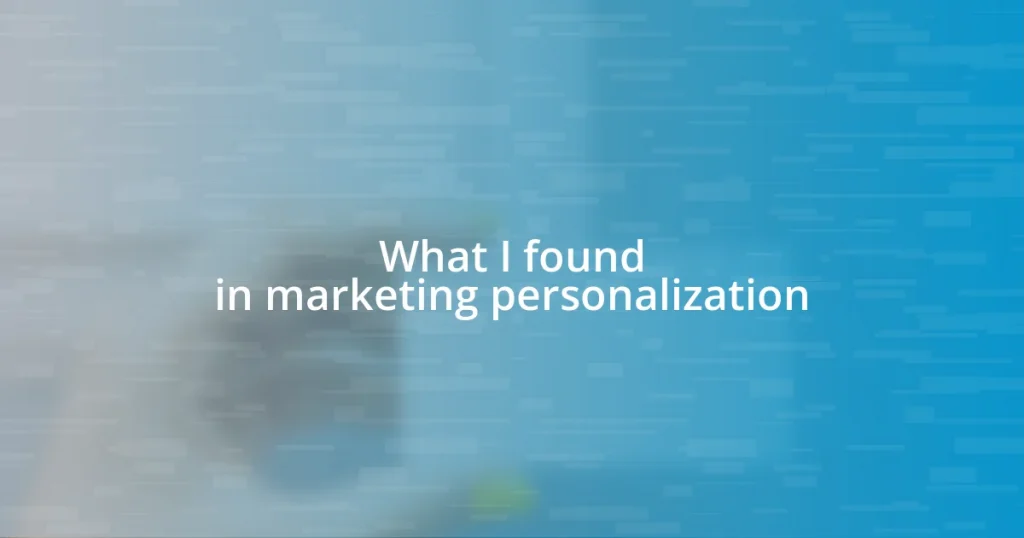 What I found in marketing personalization