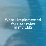 What I implemented for user roles in my CMS