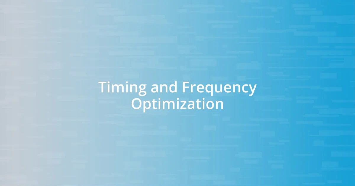 Timing and Frequency Optimization