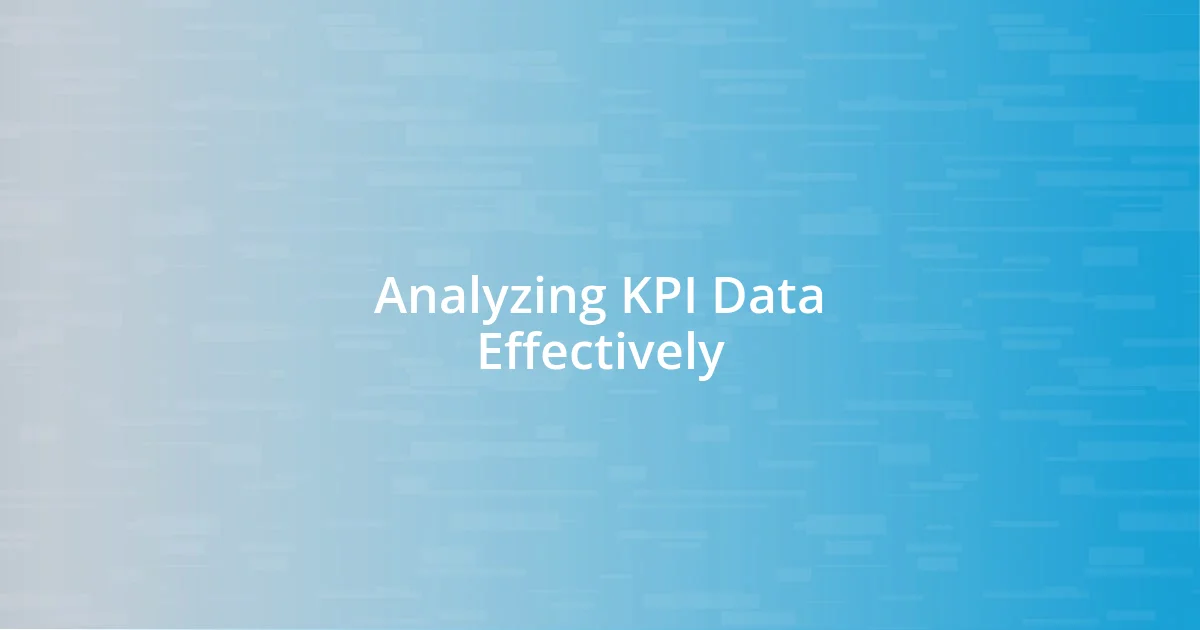 Analyzing KPI Data Effectively