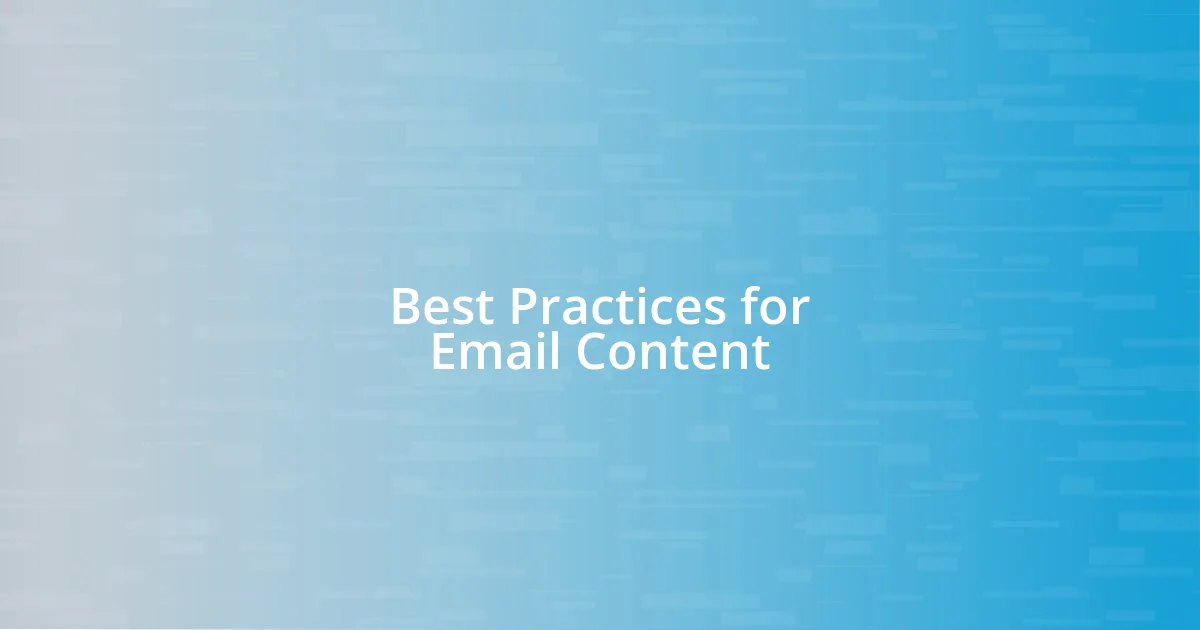 Best Practices for Email Content