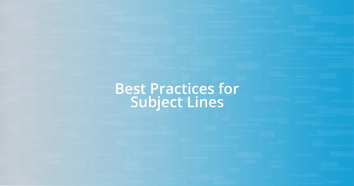 Best Practices for Subject Lines