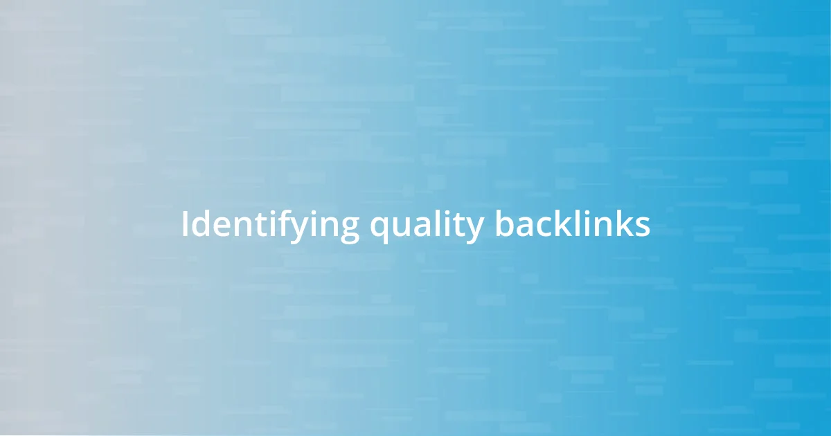 Identifying quality backlinks