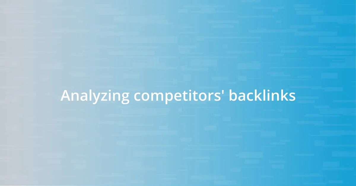 Analyzing competitors